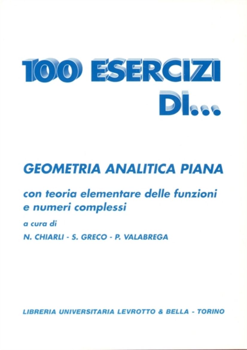 Picture of 100 ESERCIZI DI GEOMETRIA ANALITICA PIANA