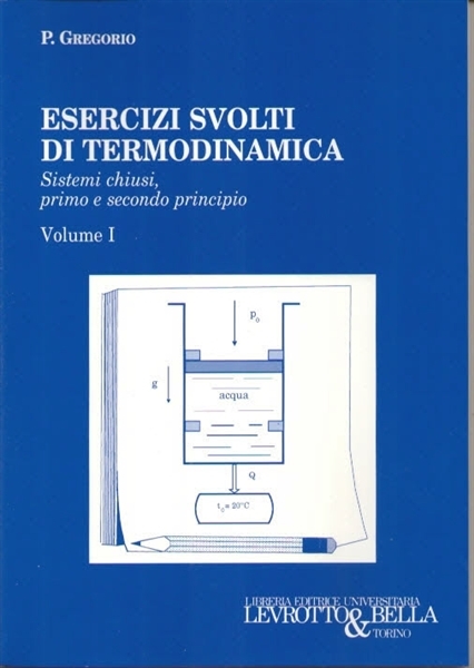 ESERCIZI SVOLTI DI TERMODINAMICA VOL. II-Levrotto & Bella - Libreria ...