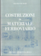 Immagine di COSTRUZIONI DI MATERIALE FERROVIARIO