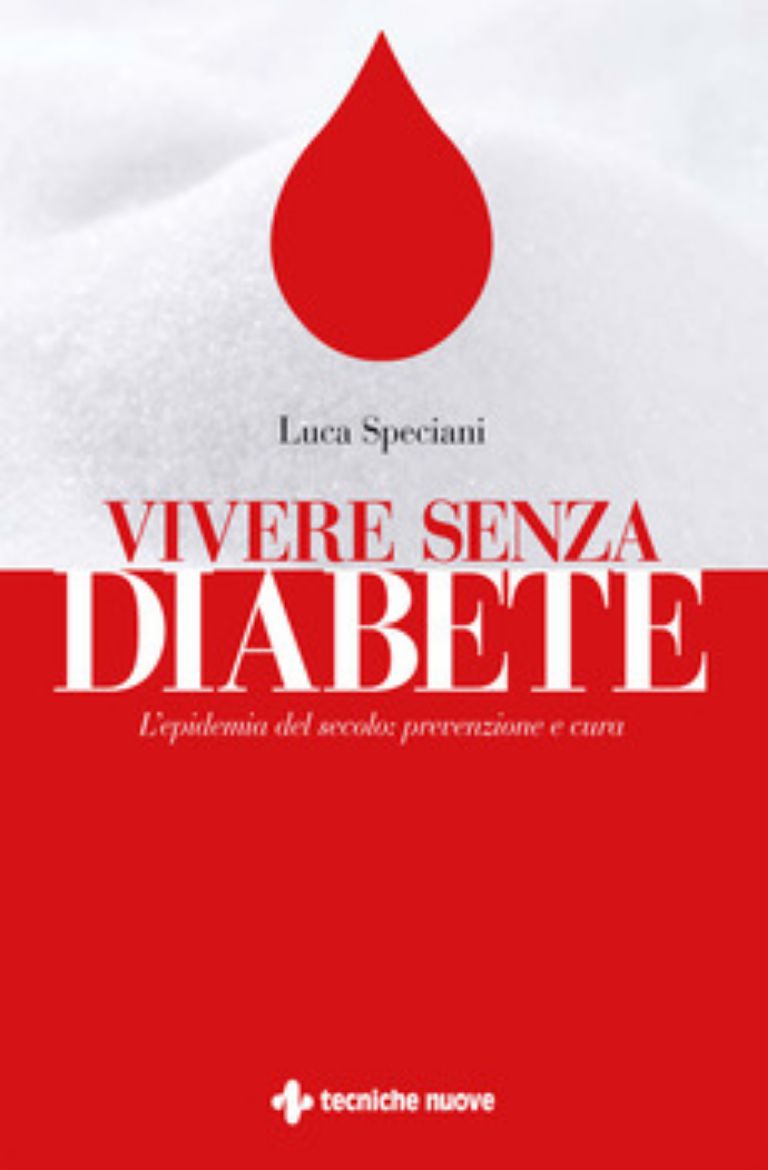 Picture of VIVERE SENZA DIABETE. L'EPIDEMIA DEL SECOLO: PREVENZIONE E CURA