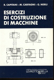 Immagine di ESERCIZI DI COSTRUZIONI DI MACCHINE