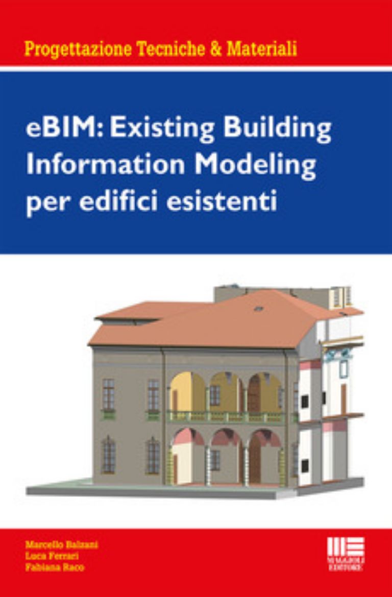 Immagine di E-BIM:EXISTING BUILDING INFORMATION MODELING PER EDIFICI ESISTENTI